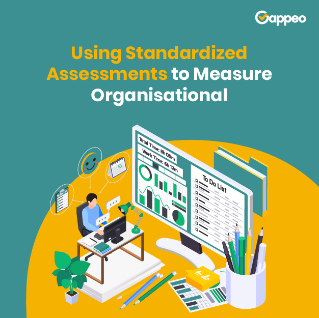 Standardized Assessments to Measure Organizational&nbsp;Performance!