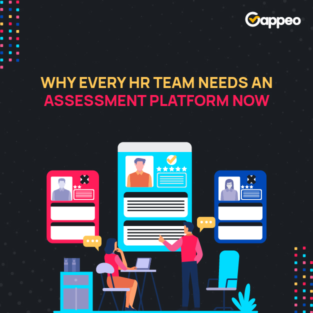 Assessment Platforms Are Becoming a Must-Have for Every HR&nbsp;Team